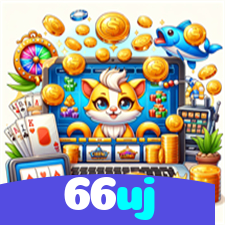 66uj：Jogue os melhores jogos de cassino como blackjack e roleta, e aposte no futebol!